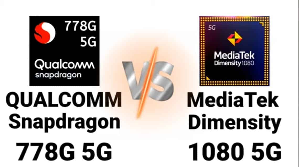 Vergleich von Dimensity 1080 und Snapdragon 778G