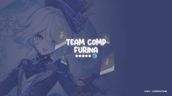 Rekomendasi Team Comp Terbaik Furina yang Wajib Dicoba