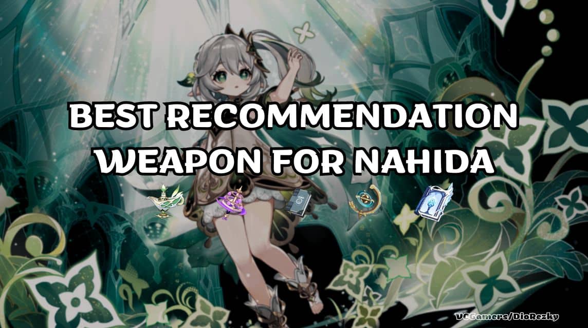 Nahida's Best Weapon