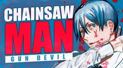 Mengenal Gun Devil: Iblis Senjata Mematikan di Chainsaw Man