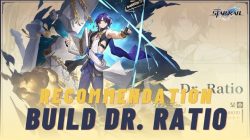 Rekomendasi Build Dr. Ratio: Relics, Light Cone, dan Trace