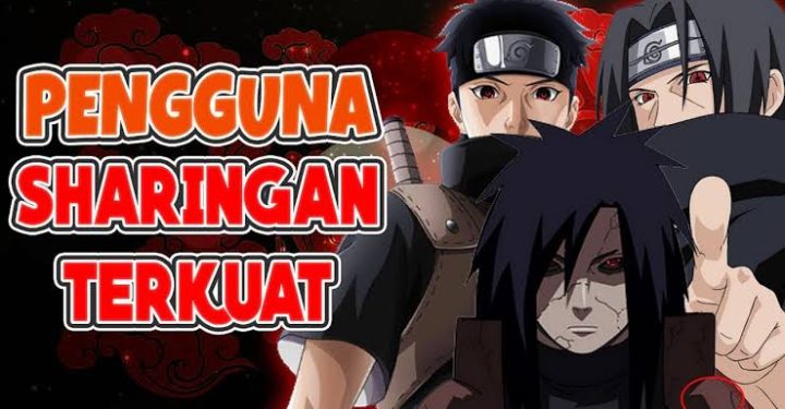 Die 5 stärksten Sharingan-Besitzer in Naruto, wer ist der Champion?