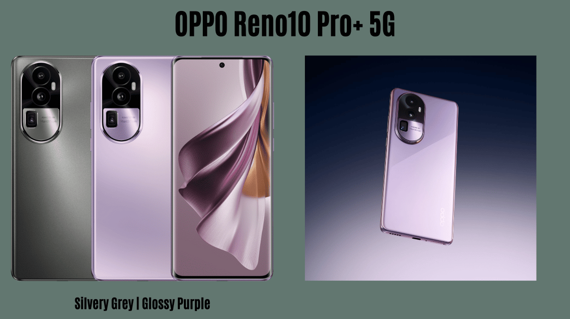 OPPO Reno10 Pro+ 5G