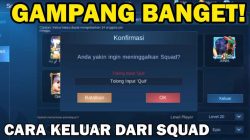 Cara Keluar dari Squad ML, Bebas Drama!