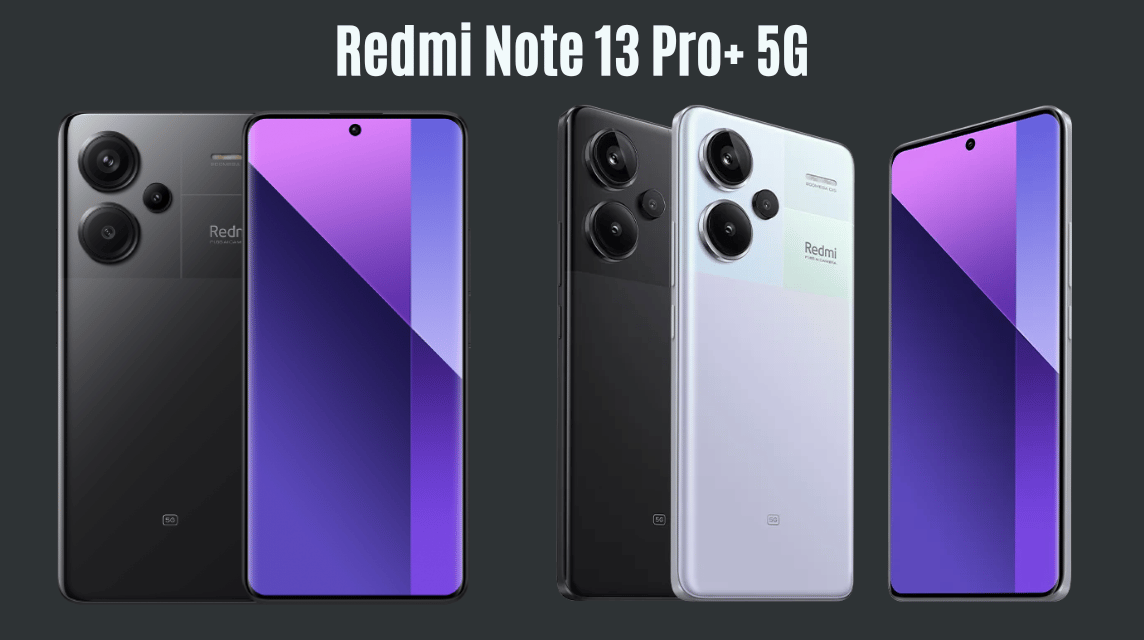 Redmi Note 13 Pro+ 5G