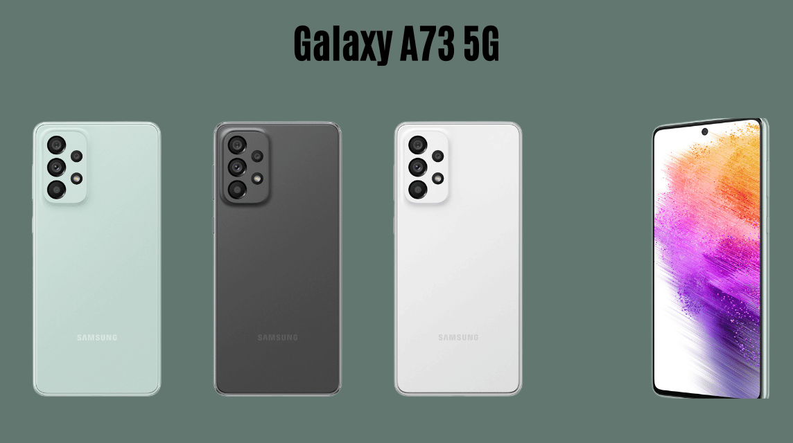 Samsung Galaxy A73 5G Samsung Galaxy A73 5G