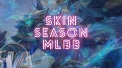 Daftar Skin Season ML Pertama Sampai Terakhir