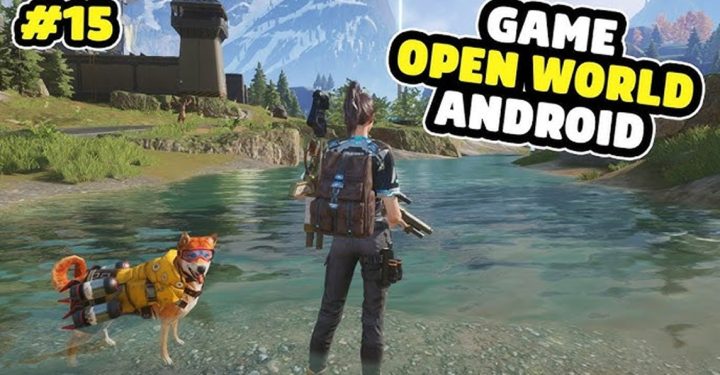 15 Game Open World Terbaik di Android