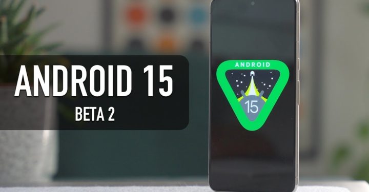 将会被释放！ Android 15 具有许多令人兴奋的功能