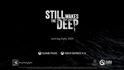 Still Wakes The Deep, Erdöltechnik-Simulationsspiel!