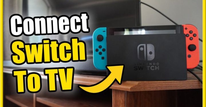7 Möglichkeiten, Nintendo Switch mit dem Fernseher zu verbinden