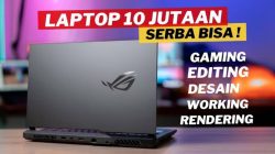 10 Rekomendasi Laptop 10 Jutaan Gaming, Performa Gahar!