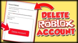 How to Delete Roblox Account Easily