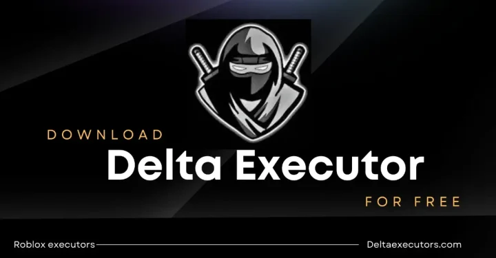 Delta Executor Roblox：如何下载和使用它