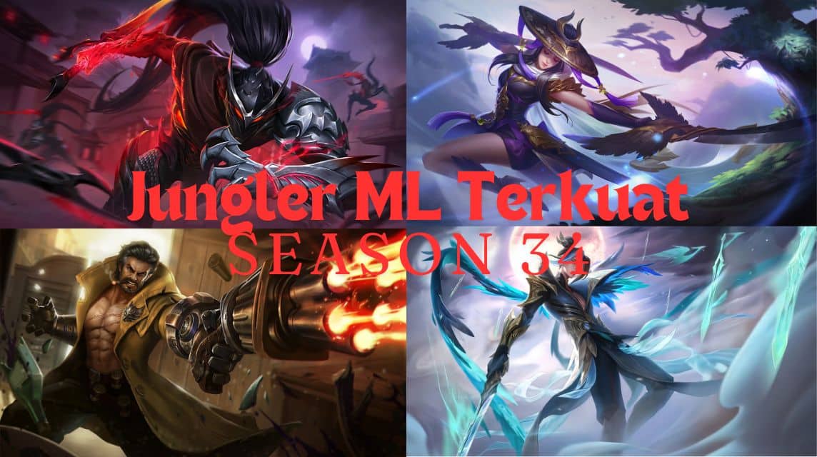 Strongest ML Jungler Recommendations in Season 34