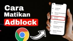 Cara Gampang Mematikan AdBlock di Semua Perangkat