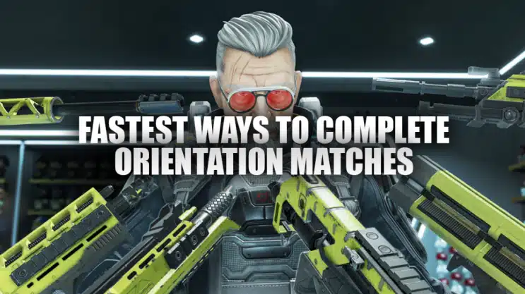 Fastest Ways to Complete Orientation Matches