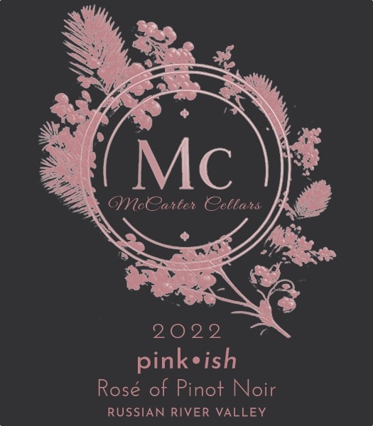 2022 Pink*ish - Rosé of Pinot Noir