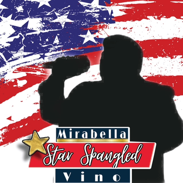 2022 Todd Angilly's Star Spangled Vino, Mirabella