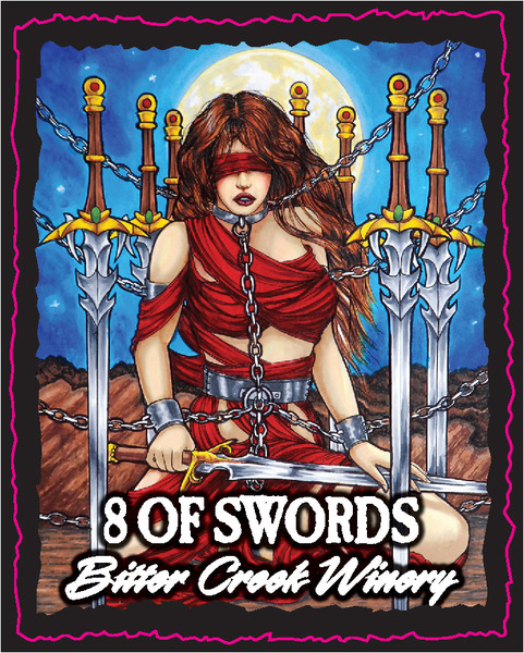 Bitter Creek Winery: 8 of Swords