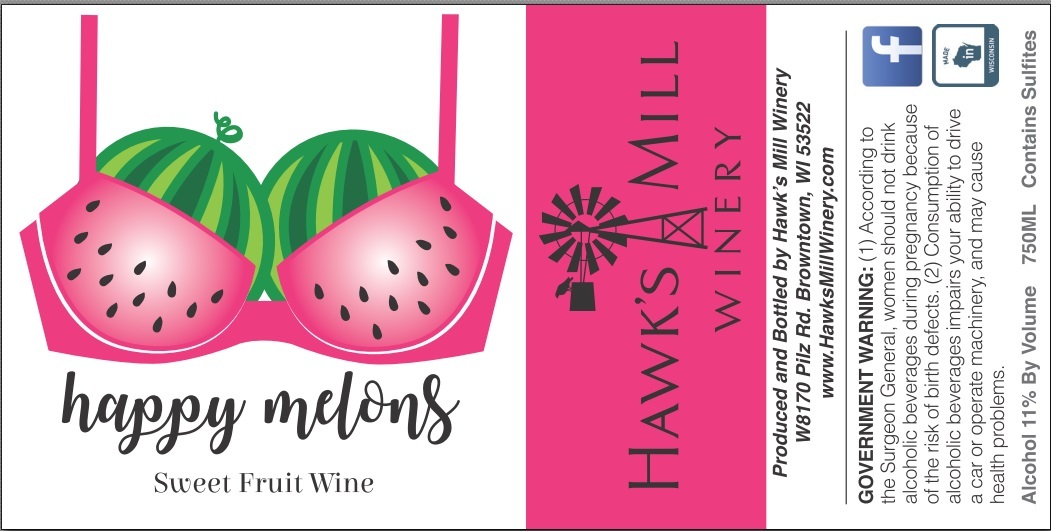 Happy Melons from Hawk's Mill Winery