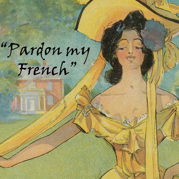 2019 Pardon my French