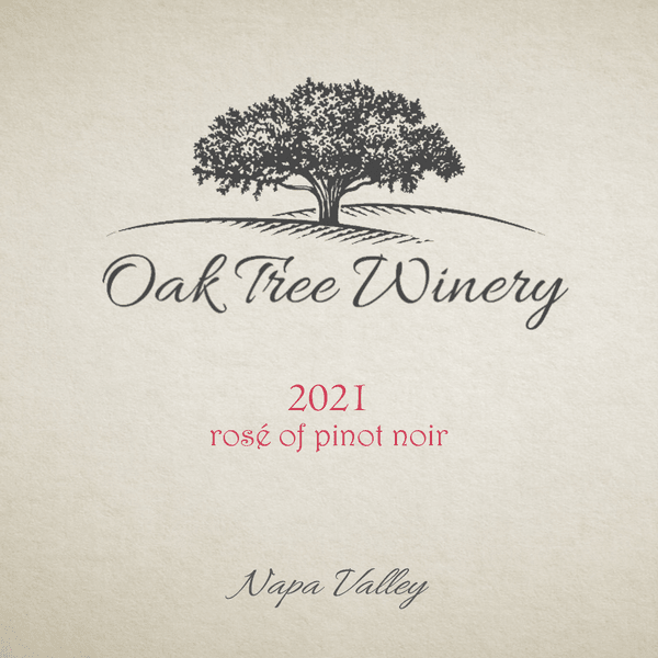 2021 Oak Tree Winery - Rosé of Pinot Noir - Napa Valley