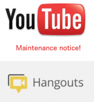 YouTube Hangouts Maintenance downtime