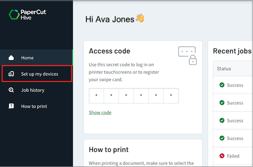 The PaperCut Hive User Portal menu includes &quot;Set up my devices&quot;