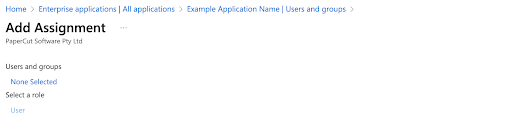 Microsoft Entra ID, Add Assignment page showing the heading Users and groups and the link None Selected underneath