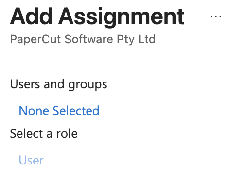 Microsoft Entra ID, Add Assignment page showing the heading Users and groups and the link None Selected underneath