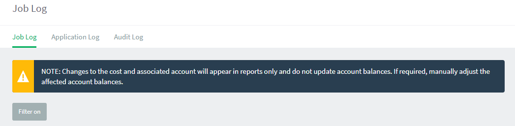 Error message reads: NOTE: Changes to the cost and associated account will appear in reports only and do not update account balances. If required, manually adjust the affected account balances.