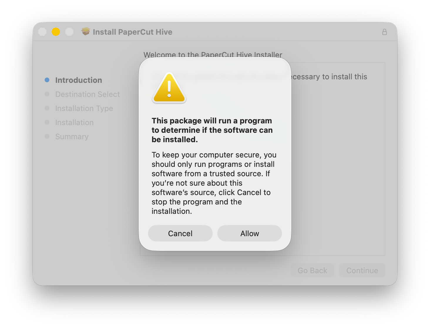 Screenshot showing the pre-installation popup message saying This package will run a program to determine if the software can be installed.