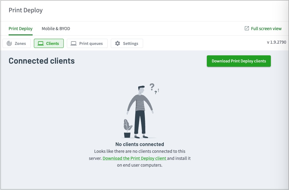 Screenshot of the Connected clients page in an empty state. The ‘Download  Print Deploy clients’ button is near the top-right of the page.
