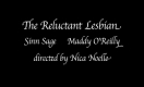 Lesbians Love Strap-Ons: The Reluctant Lesbian