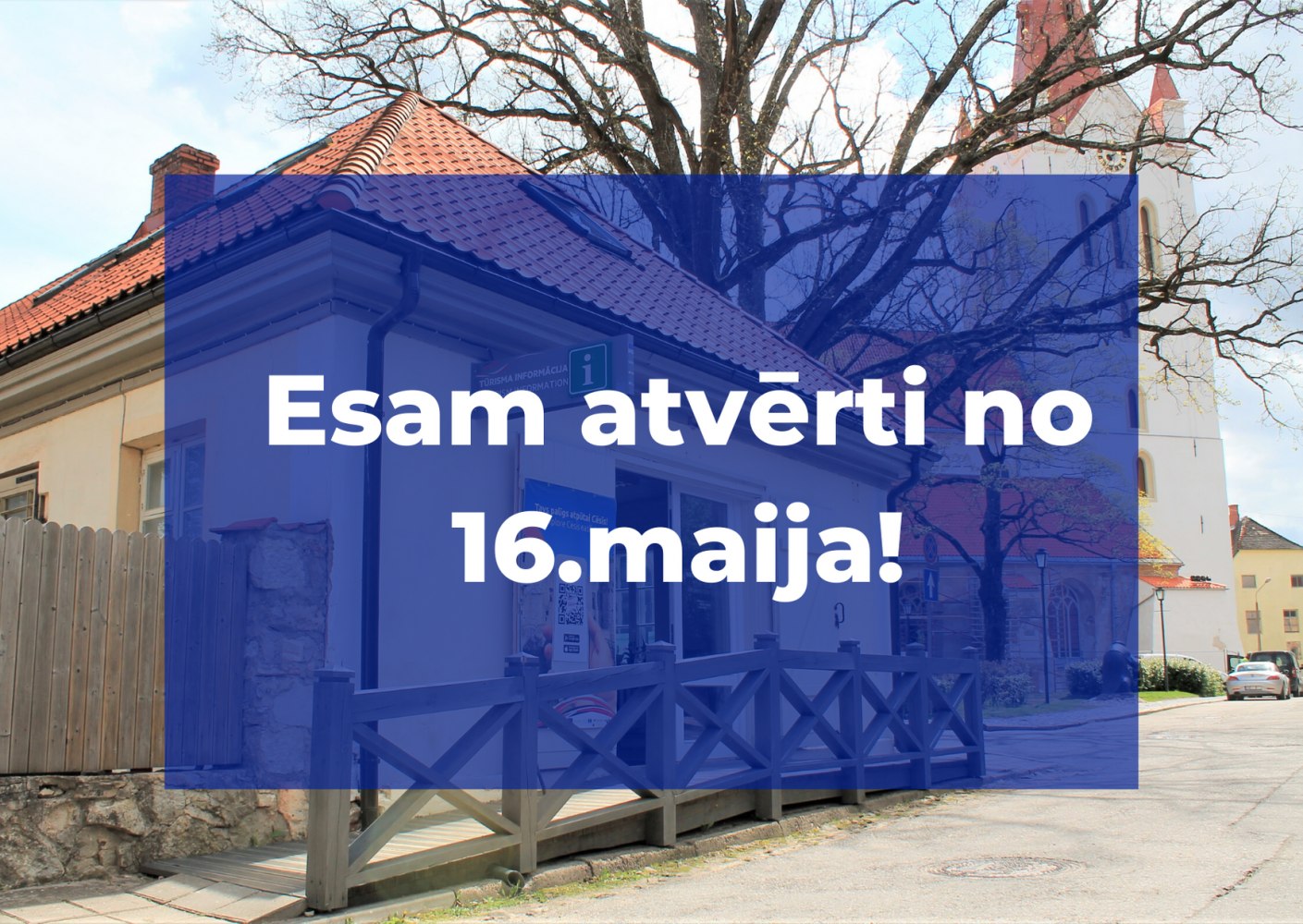 Durvis vērs Cēsu Tūrisma informācijas centrs