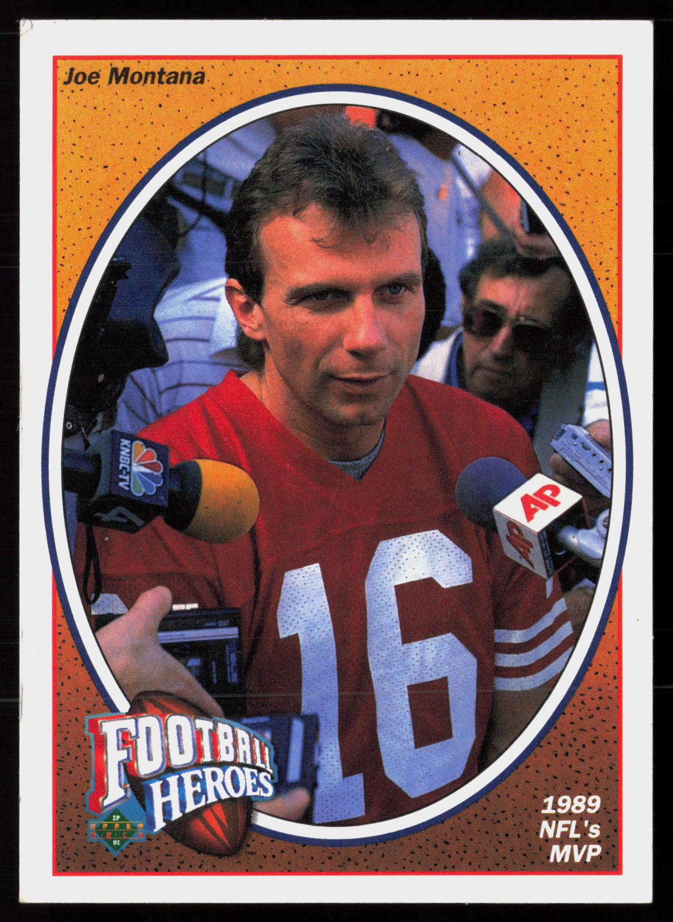 1991 Upper Deck #6 Football Heroes: Joe Montana Joe Montana — Front