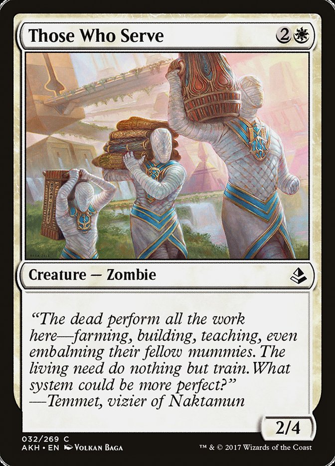 Amonkhet #32 Those Who Serve