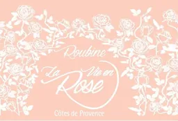 Chateau Roubine La Vie en Rose