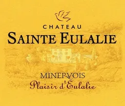 Chateau Sainte Eulalie Minervois Plaisir d'Eulalie