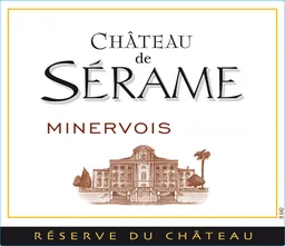 Chateau Serame Minervois