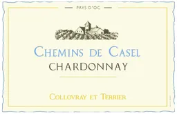 Domaines Collovray & Terrier Pays d'Oc Chemins de Casel Chardonnay