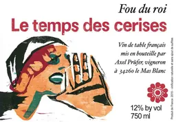 Axel Prufer Languedoc Roussillon Le Temps Des Cerises Fou du Roi