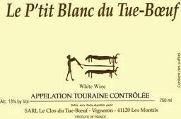 Clos Tue-Boeuf Loire Le P'tit Blanc du Tue-Boeuf