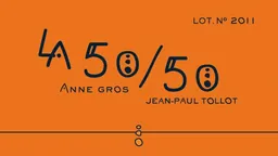 Domaine Anne Gros et Jean-Paul Tollot La 50/50
