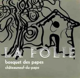 Chateauneuf-du-Pape La Folie