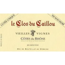 Clos Du Caillou Cotes du Rhone Vieilles Vignes Cuvee Unique