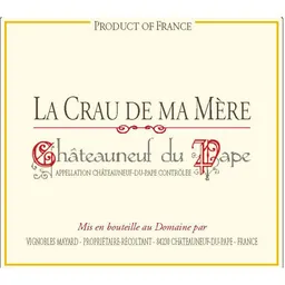 Domaine du Pere Pape Chateauneuf-du-Pape La Crau de Ma Mère