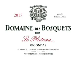 Domaine des Bosquets Gigondas Le Plateau