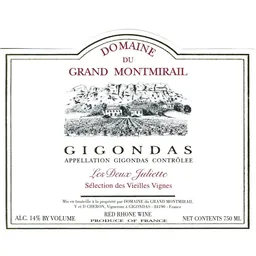 Domaine du Grant Montmirail Gigondas Les Deux Juliettes Vieilles Vignes